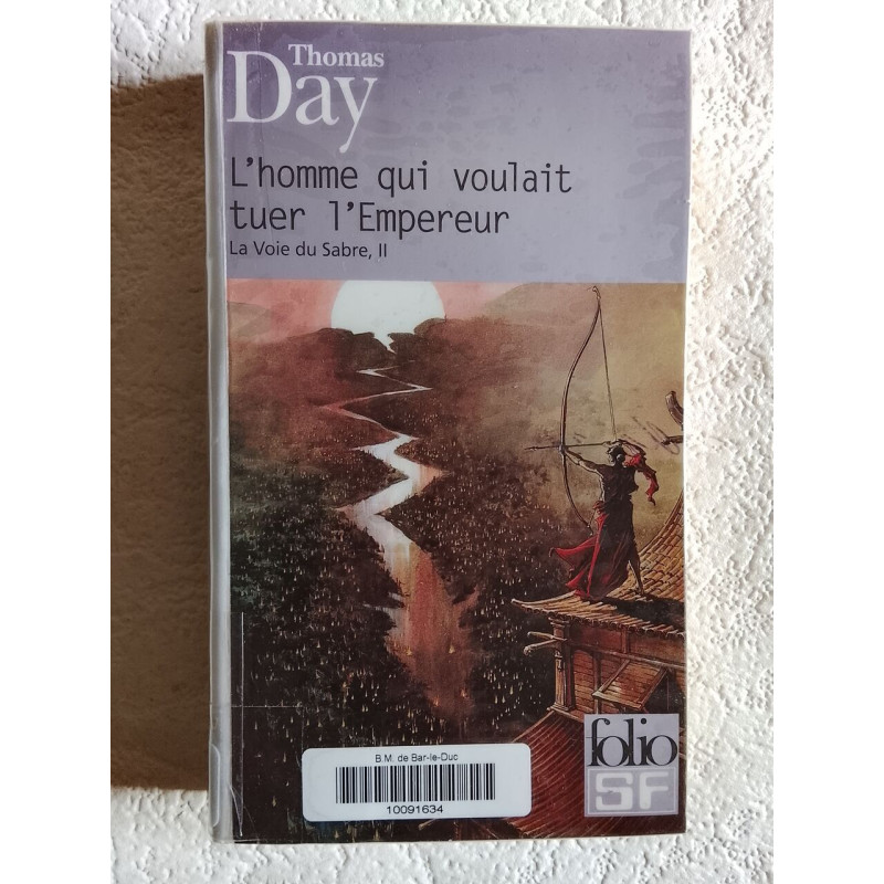 L'homme qui voulait tuer l'Empereur