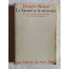 Le hasard et la nécessité