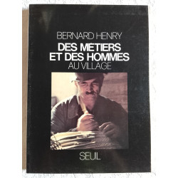 Des métiers et des hommes au village