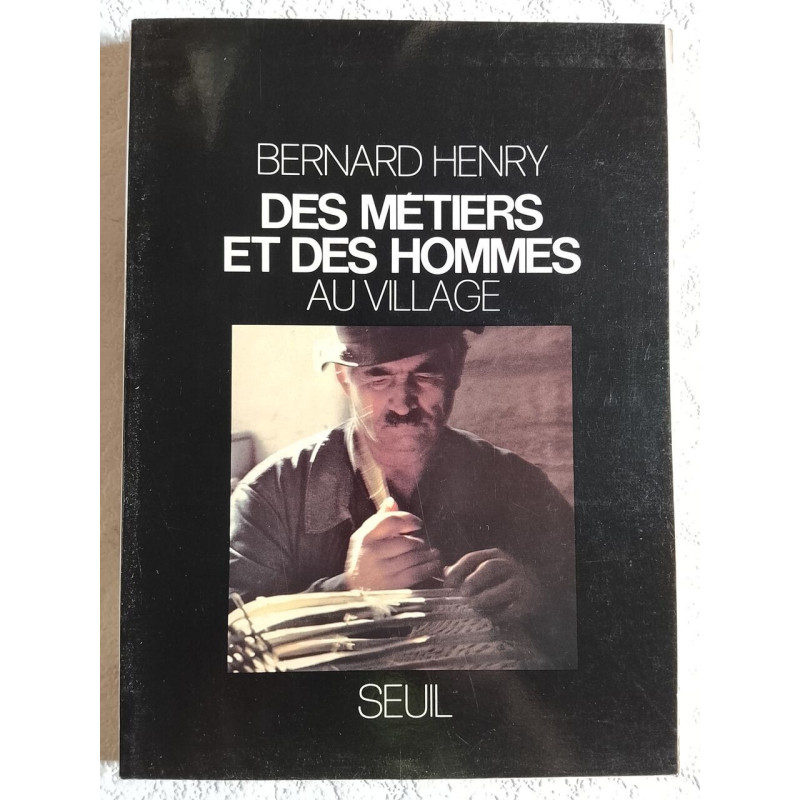 Des métiers et des hommes au village