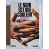 Le noir est une couleur