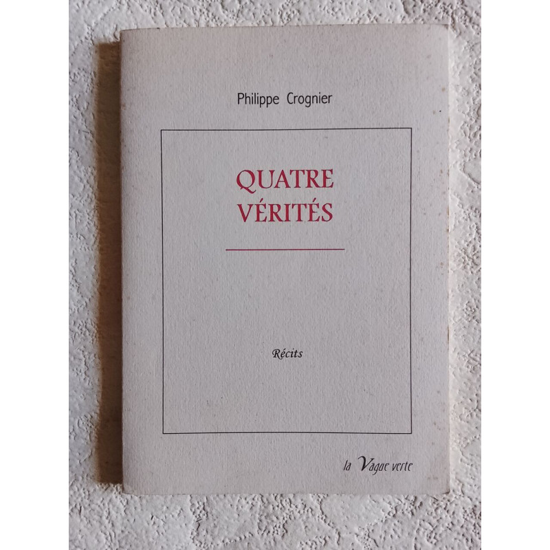 Quatre vérités
