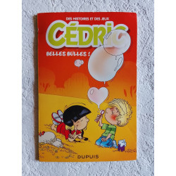 Cédric : Belles bulles