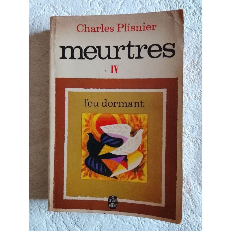 meurtres IV : feu dormant