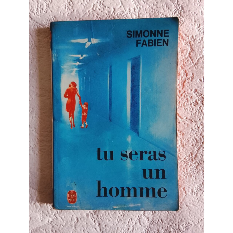 Tu seras un homme