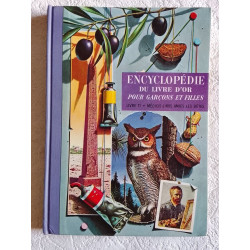 Encyclopédie du livre d'or pour garçons et filles Livre 11 :...