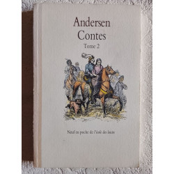Andersen Contes Tome 2