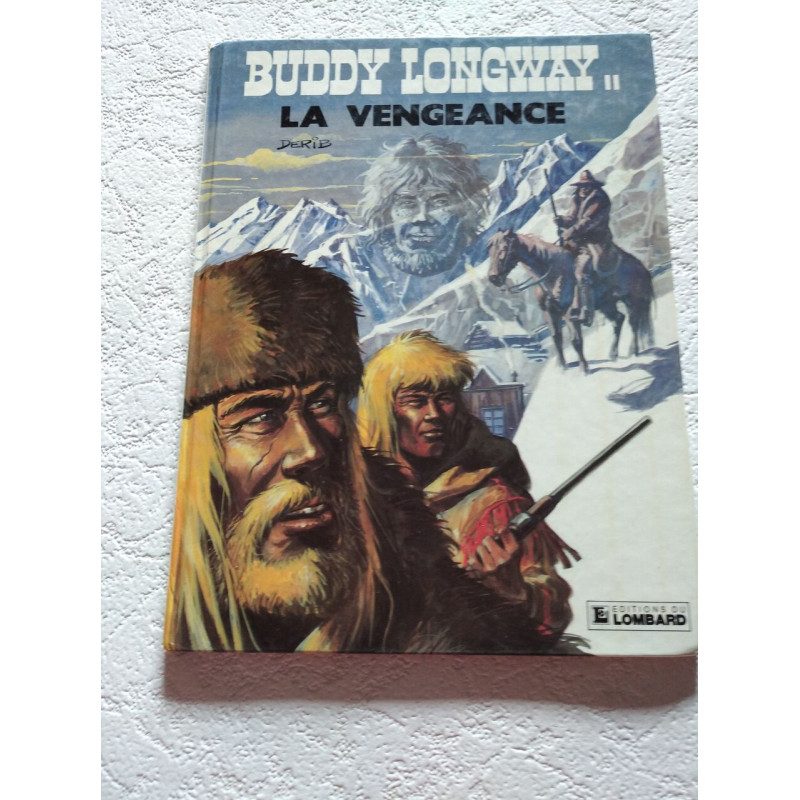 Buddy Longway II : La Vengeance
