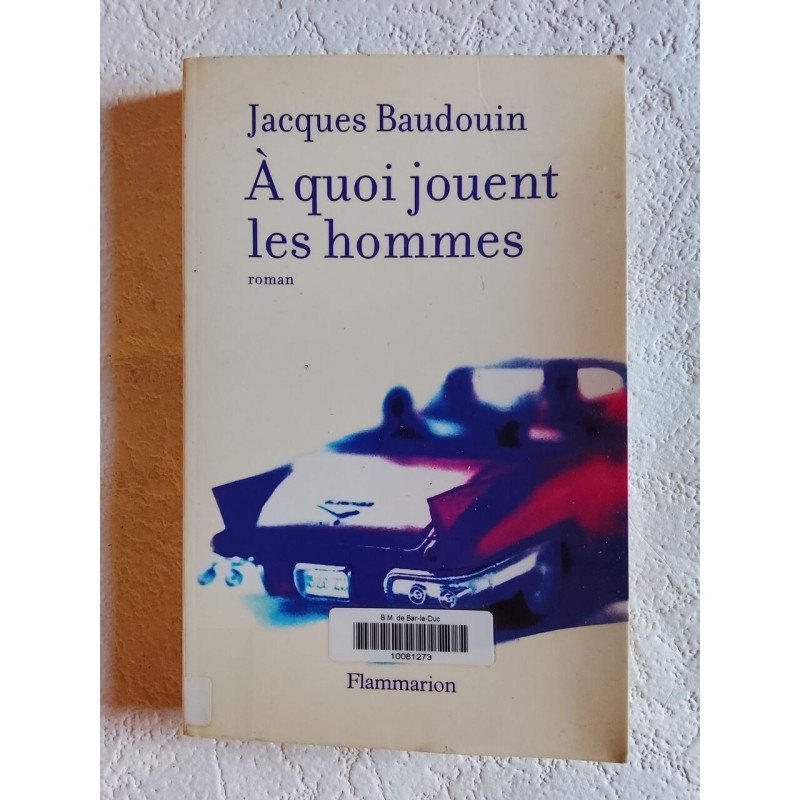 À quoi jouent les hommes