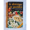 La diététique au quotidien