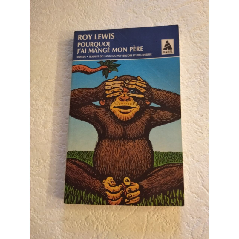 Pourquoi j'ai mangé mon père