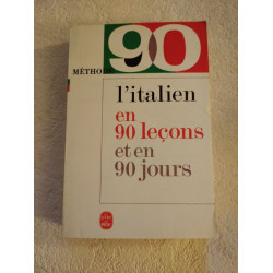 L'italien en 90 leçons et en 90 jours