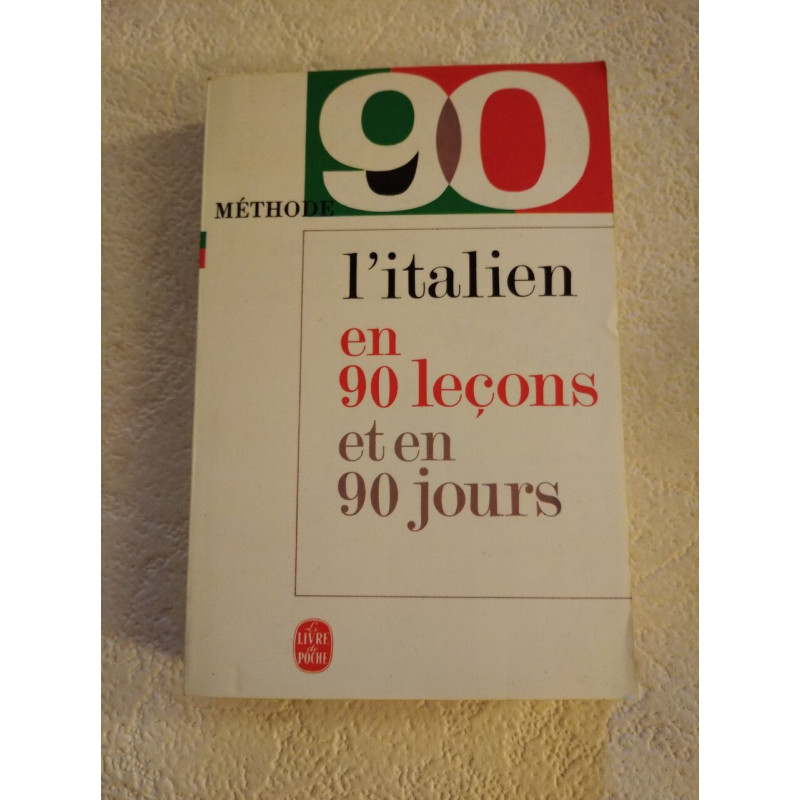 L'italien en 90 leçons et en 90 jours