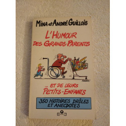 L'humour des grands-parents ... et de leurs petits-enfants