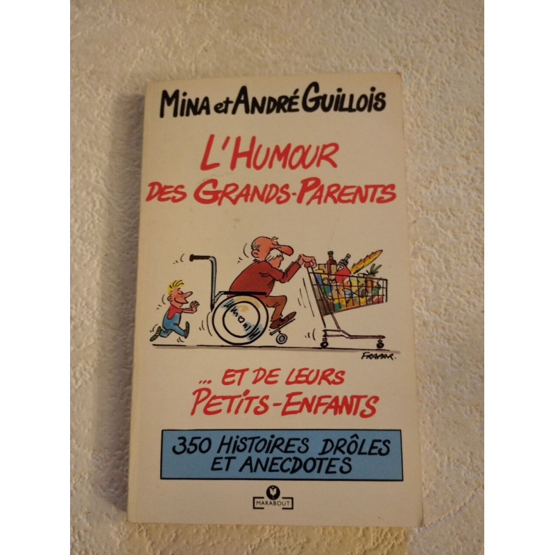 L'humour des grands-parents ... et de leurs petits-enfants