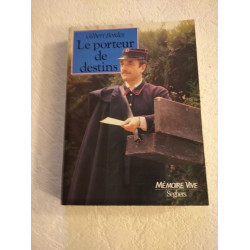 Le porteur de destins
