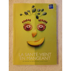 La santé vient en mangeant