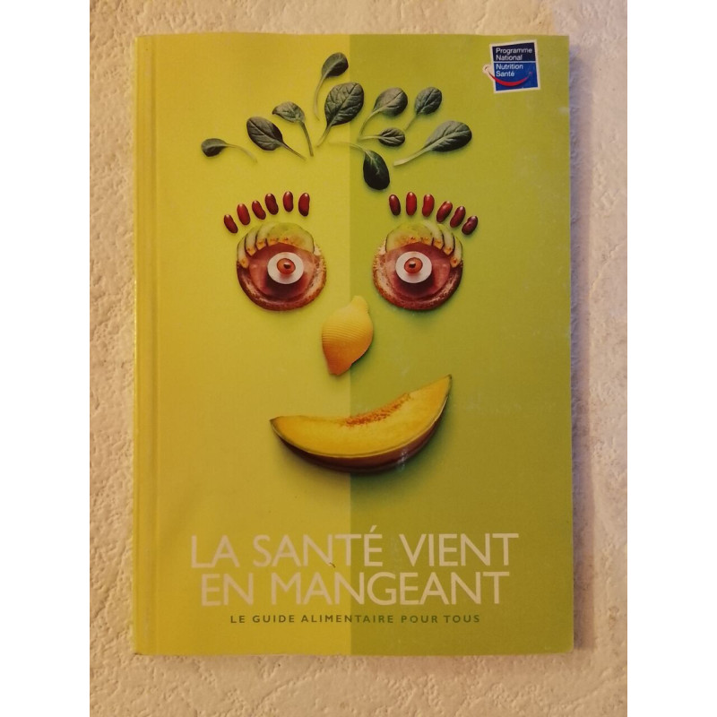 La santé vient en mangeant