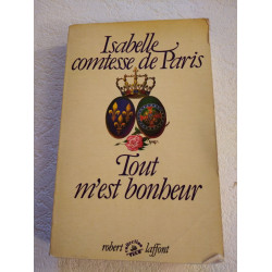 Tout m'est bonheur