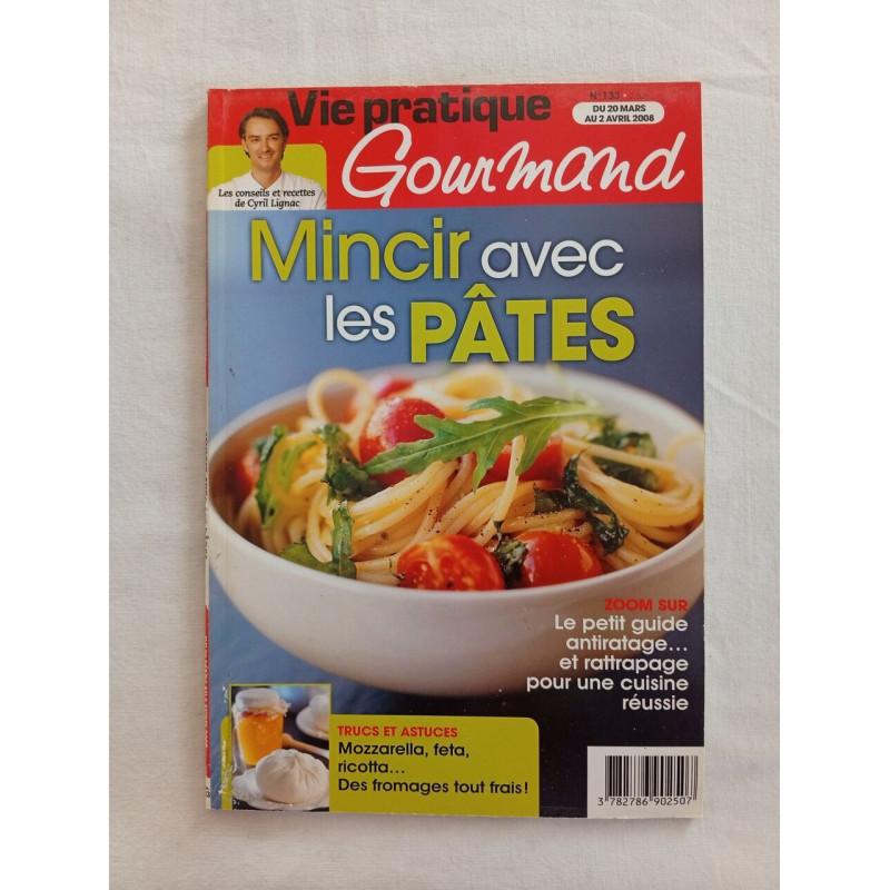 Vie pratique Gourmand N.133 - mars/avril 2008