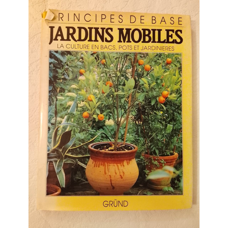 Principes de base Jardins mobiles