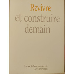 Revivre et construire demain