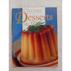 À la Carte - Desserts de fête