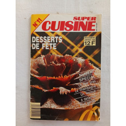 Super Cuisine: Desserts de fête N.11 - (Décembre/Janvier 1986)