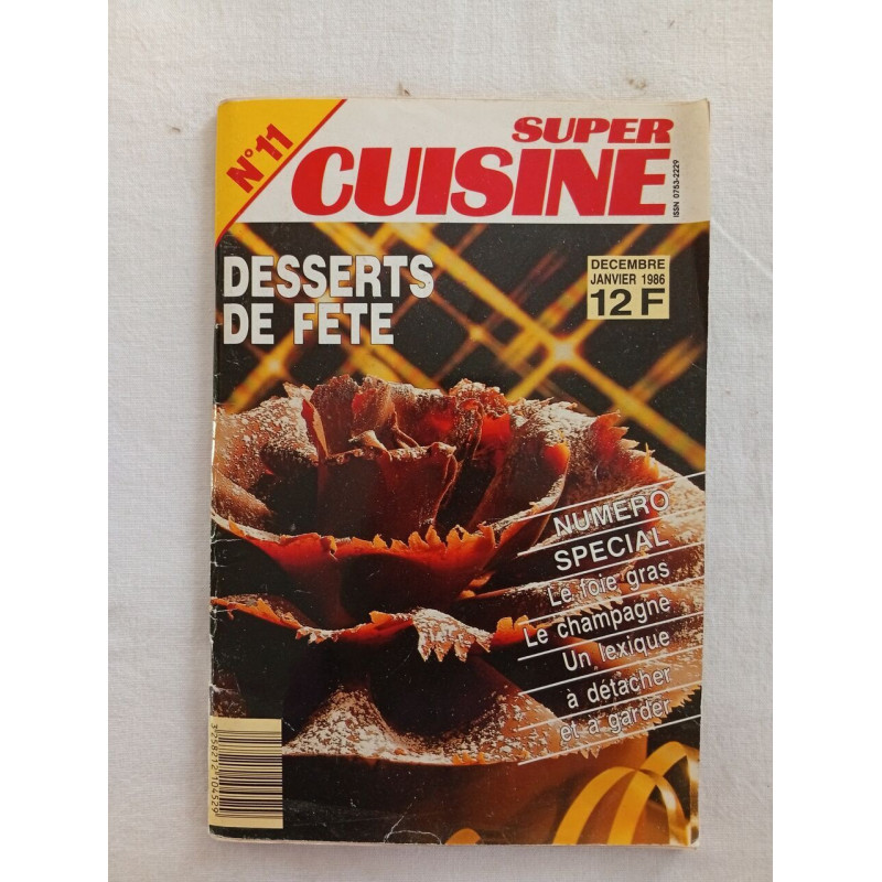 Super Cuisine: Desserts de fête N.11 - (Décembre/Janvier 1986)
