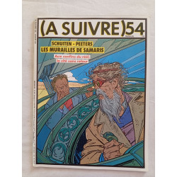 (A SUIVRE) nº 54 (Juillet 1982) – Schuiten et Peeters – Les...