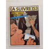 (A SUIVRE) nº 53 (Juin 1982) – Muñoz et Sampayo – Rencontres