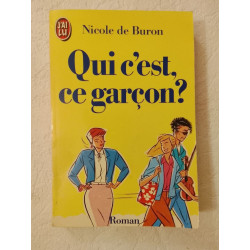 Qui c'est ce garçon