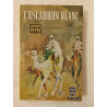 L'Escadron Blanc