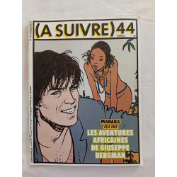 (A SUIVRE) nº 44 (set. 1981) – Manara – Les aventures africaines...
