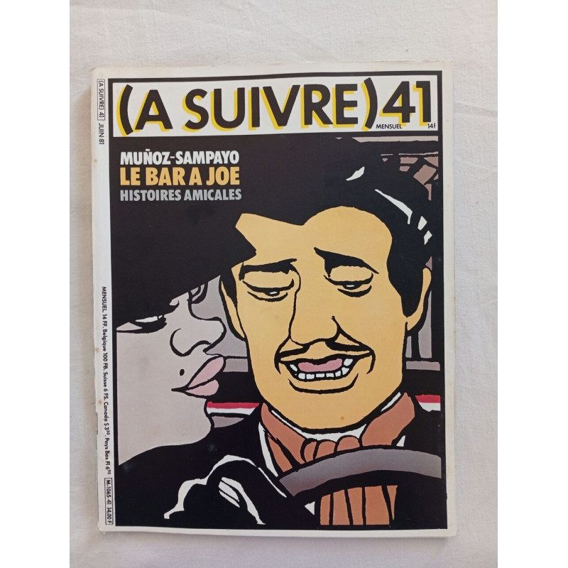 (A SUIVRE) nº 41 (juin 1981) – Muñoz et Sampayo – Le Bar à Joe