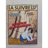 (A SUIVRE) nº 37 (fev. 1981) – Ceppi – Les Routes de Bharata