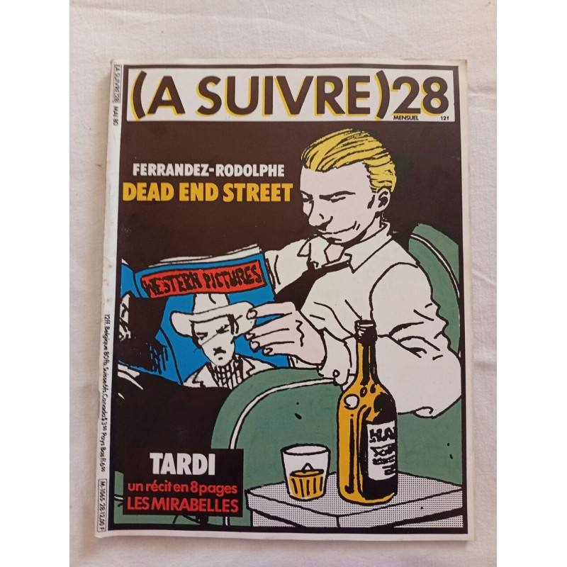 (A SUIVRE) nº 28 (mai 1980) – Ferrandez-Rodolphe – Dead End Street