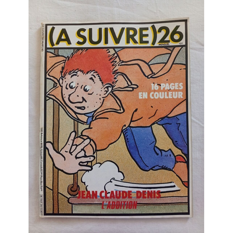 (A SUIVRE) nº 26 (mars 1980) – Jean-Claude Denis – L'Addition