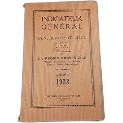 Indicateur général de l'enseignement libre supérieur secondaire...
