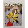 (A SUIVRE) 21 (oct. 1979)
