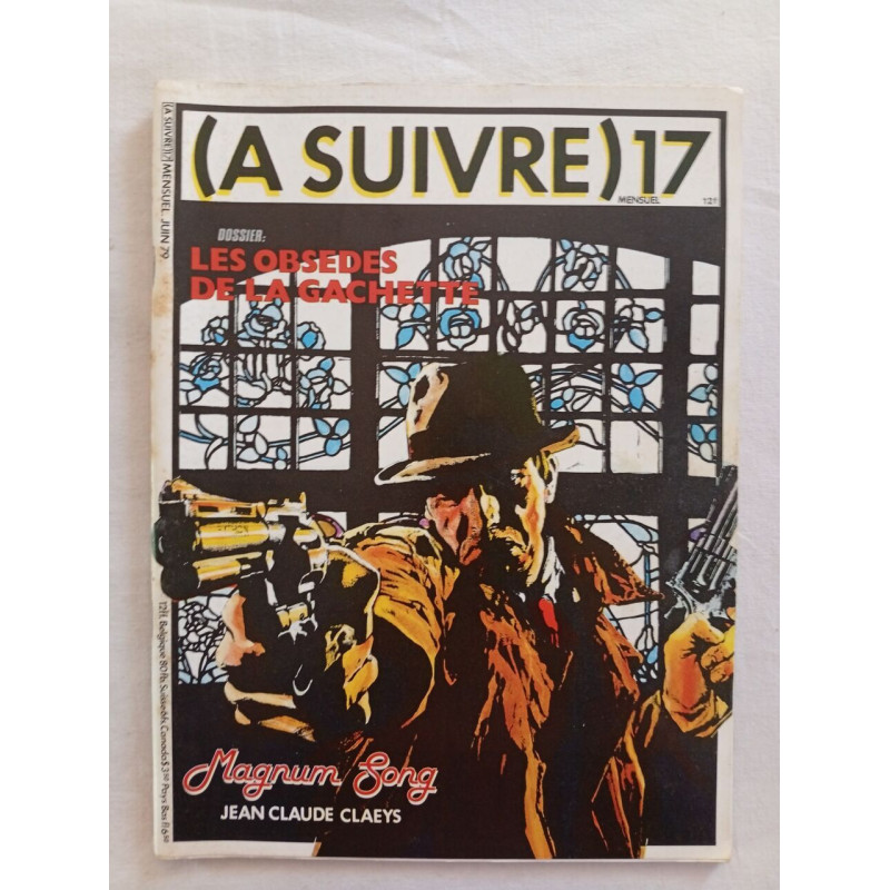 (A Suivre) nº 17 (juin 1979) - Les Obsédés de la Gaguette