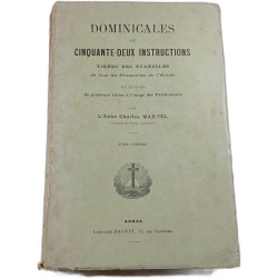 Dominicales ou cinquante-deux instructions tirées des évangiles de...