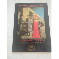 Cie Wagons Lits - Pullman Orient Express - Le train des Tsars et...