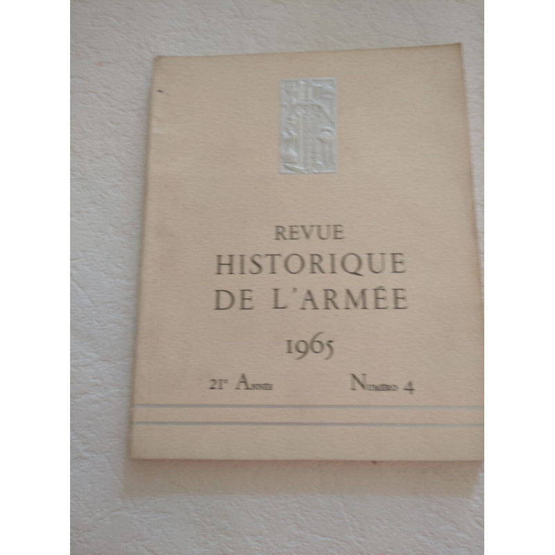 Revue historique de l'armée 1965 nº 4