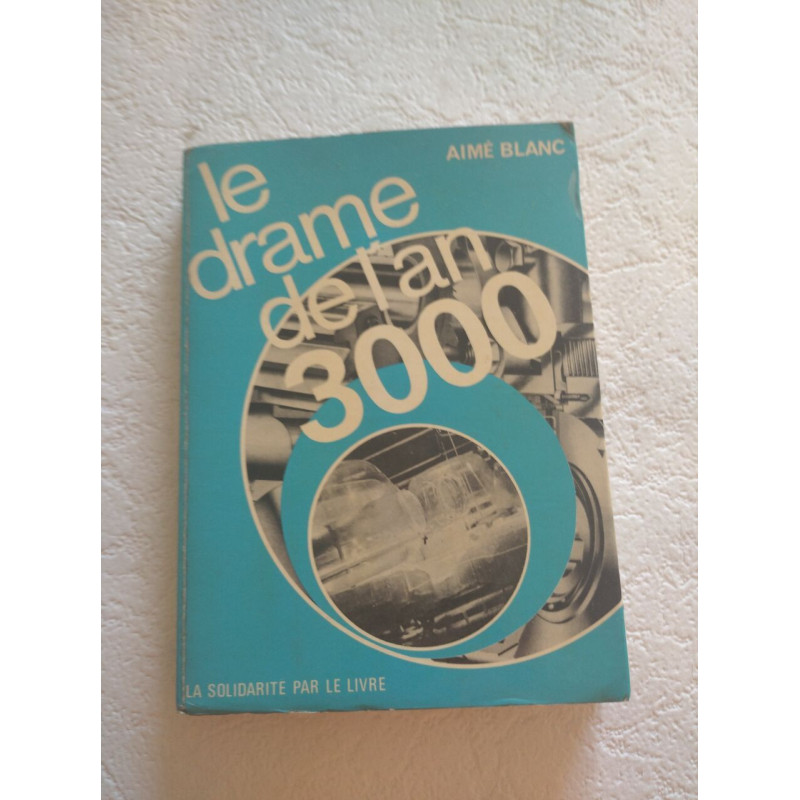 Le drame de l'an 3000