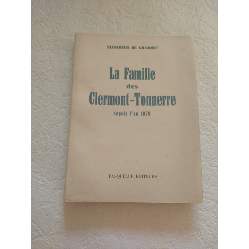 La Famille des Clermont-Tonnerre