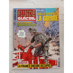Fluide Glacial – Série Or n°58 – Quelle connerie la guerre