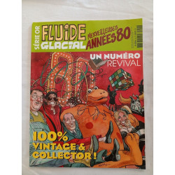 Fluide Glacial – Série Or – Merveilleuses Années 80