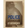 Police grandeur et décadence