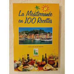 La Méditerranée en 100 Recettes